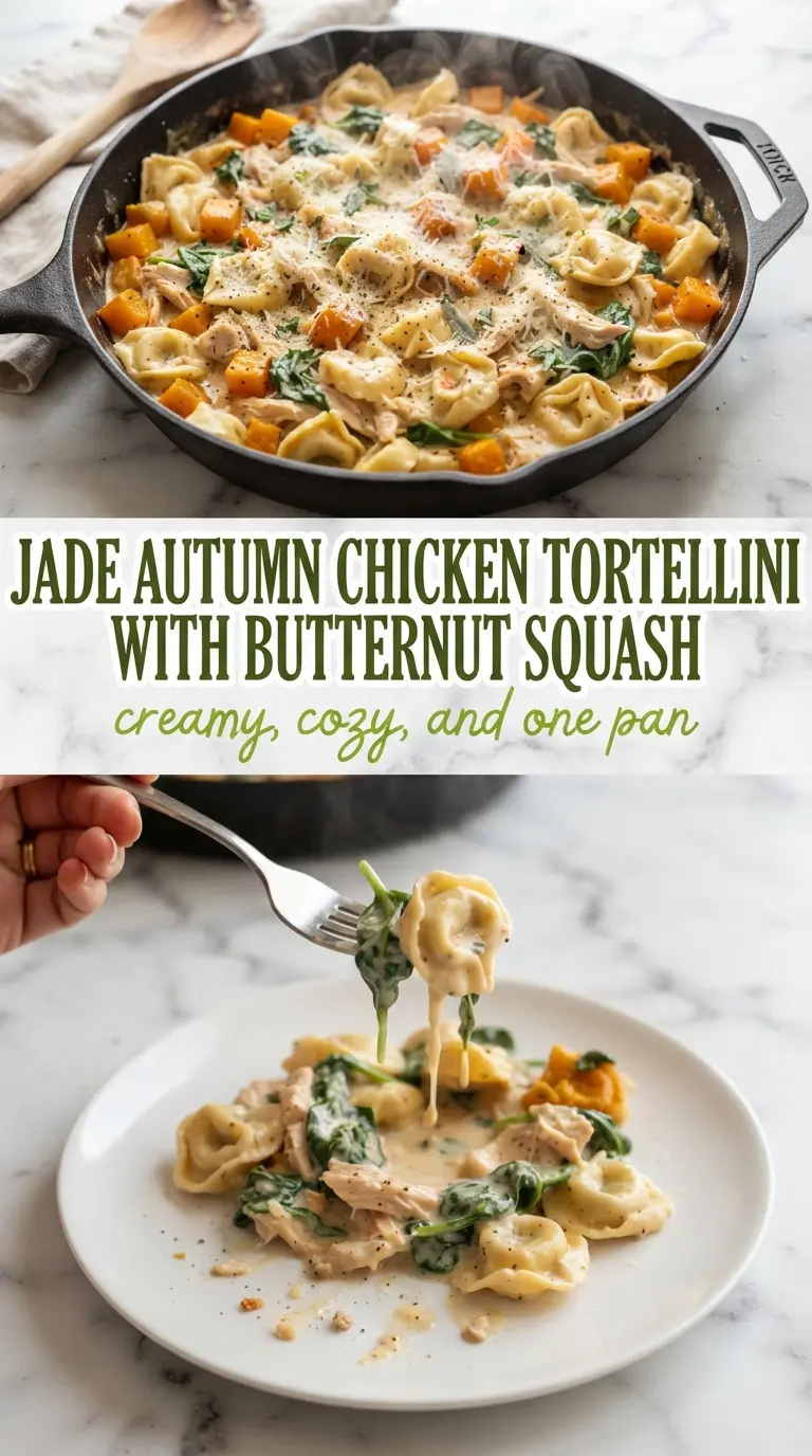 Autumn Chicken Tortellini with Butternut Squash creamy sage skillet